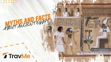 Myths and Facts About Ancient Egypt